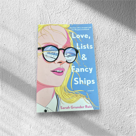 Love, Lists & Fancy Ships