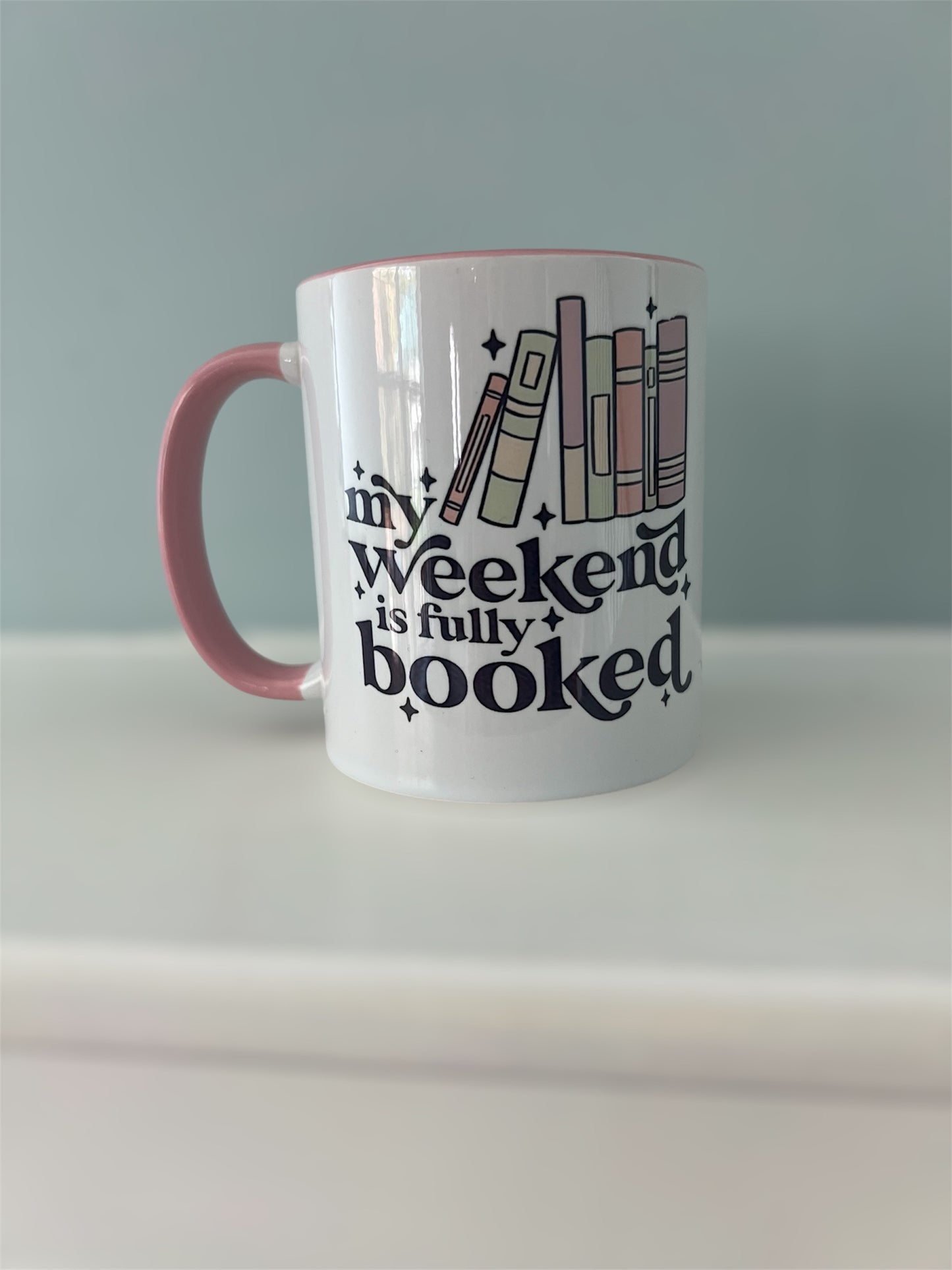 My Weekend Is Fully Booked Mug