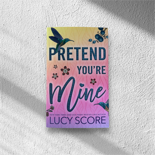 Pretend You’re Mine